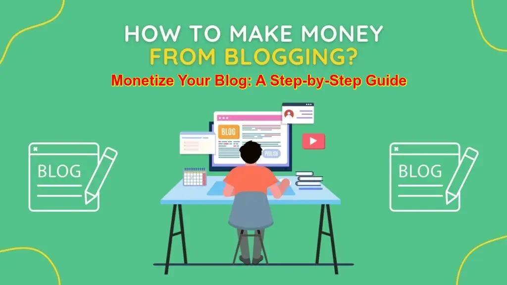 how to monetize a blog